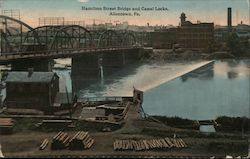 Hamilton Street Bridge and Canal Locks Allentown, PA Postcard Postcard Postcard