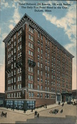 Hotel Holland, 250 Rooms, 150 with Baths. The Only Fore Proof Hotel in the City. Duluth, MN Postcard Postcard Postcard