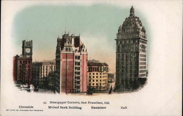 Newspaper Corners; Chronicle, Mutual Bank Building, Examiner, Call San Francisco California