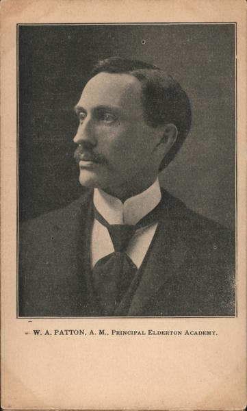 W.A. Patton, A.M., Principal, Elderton Academy Pennsylvania