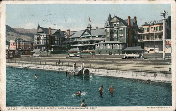 Hotel Metropole, Santa Catalina Island Avalon California
