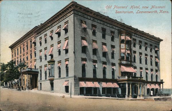 Old Planters' Hotel, now Missouri Sanitarium Leavenworth Kansas