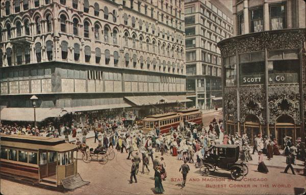 State and Madison Sts., Busiest Corner in the World Chicago Illinois