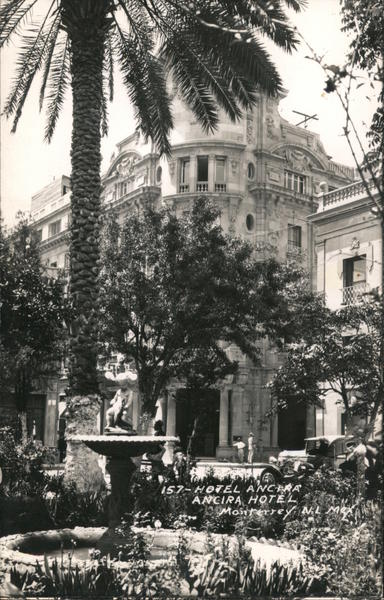 Ancira Hotel Monterrey Mexico