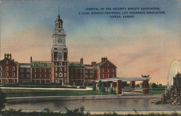 Hospital of the Security Benefit Association Topeka Kansas