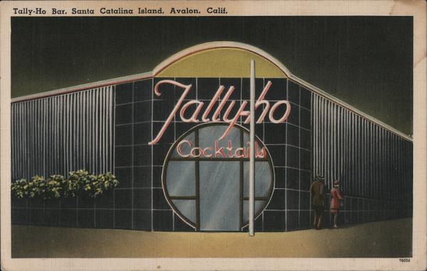 Tally-Ho Bar, Santa Catalina Island Avalon California