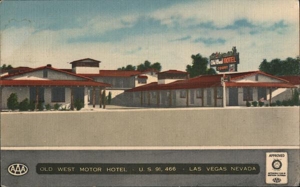 Old West Motor Hotel Las Vegas Nevada