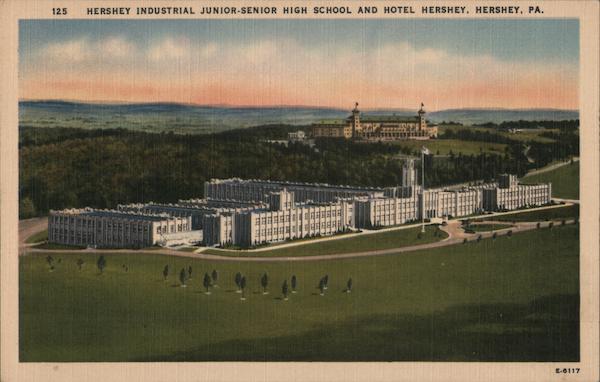 Hershey Industrial Junior-Senior High School and Hotel Hershey Pennsylvania