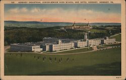 Hershey Industrial Junior-Senior High School and Hotel Hershey Postcard