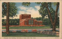 Dramatic Arts Building, University of Iowa Postcard