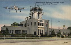 Administration Building, Municipal Airport Little Rock, AR Postcard Postcard Postcard