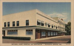 Mitchell Clinic Hospital and Sanitarium Excelsior Springs, MO Postcard Postcard Postcard