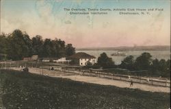 Chautauqua Institution Tennis Courts, Athletic Club House and Field Postcard