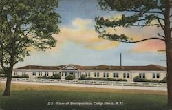 View of Headquarters - Camp Davis Postcard