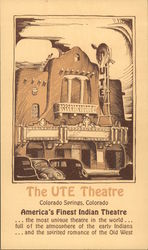 The Ute Theatre America's Finest Indian Theatre Postcard