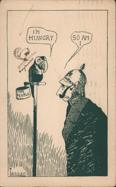 I'm Hungry! So Am I!  Hungry for Peace Lassar World War I