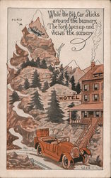 While The Big Car Sticks Around The Banery The Ford Goes Up And Views The Scenery Postcard