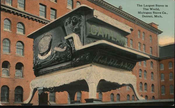 The Largest Stove in the World, Michigan Stove Co. Detroit