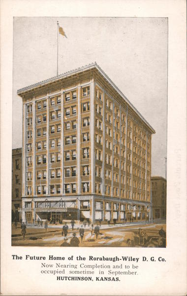The Future Home of the Rorabaugh-Wiley D. G. Co. Hutchinson Kansas