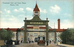 Ornamental Arch And Union Depot Postcard