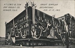A.T. Lewis & Son Dry Goods Co. Building Embellished with Knight Templar Decorations - Aug. 12-15, 1913 Postcard