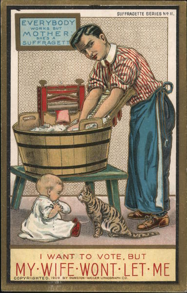 Suffragette Series 11 I want to Vote My Wife Won't Let me