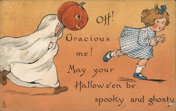 Oh! Gracious Me! May Your Halloween be spooky and ghosty