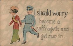 I should worry - become a suffragette and get run in Social History Postcard Postcard Postcard