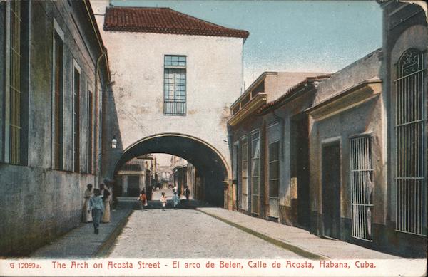 The Arch on Acosta Street - El arco de Belen Havana Cuba