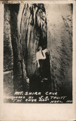 Mt. Shira Cave, Discovered by J.A. Truitt, The Cave Man Noel, MO Postcard Postcard Postcard