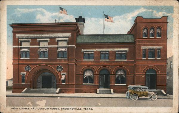 Post Office and Custom House Brownsville Texas