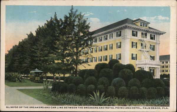 Glimpse of the Breakers and Car Line Between the Breakers and Royal Poinciana Hotel Palm Beach Florida