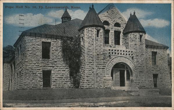 Pope Hall No. 10 Fort Leavenworth Kansas