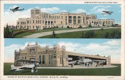 Administration Building and Airplanes at Wichita Municipal Airport Postcard