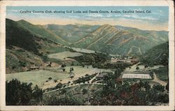 Catalina Country Club, showing Golf Links and Tennis Courts, Avalon, Catalina Island, Cal. Postcard