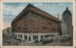 Palace Hotel - The Historical Hotel of San Francisco Postcard