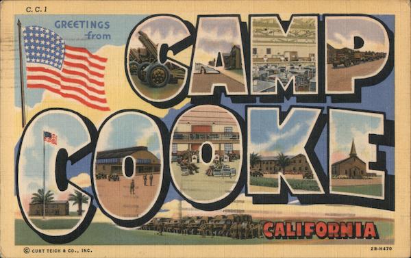 Greetings From Camp Cooke Califonia California