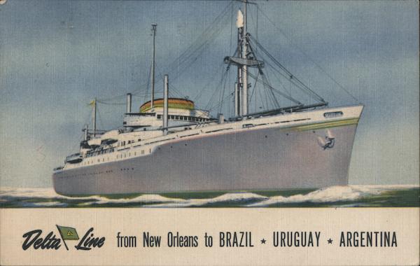 Delta Line From New Orleans to Brazil - Uruguay - Argentina
