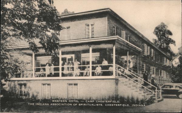 Western Hotel - Camp Chesterfield, The Indiana Association of Spiritualists
