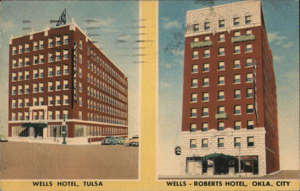 Wells Hotel in Tulsa and Wells Roberts in Oklahoma City