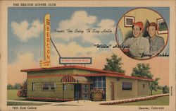 The Beacon Supper Club - Never Too Busy To Say Hello Denver, CO Postcard Postcard Postcard