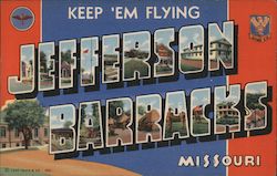 Keep 'em Flying Jefferson Barracks Missouri Postcard