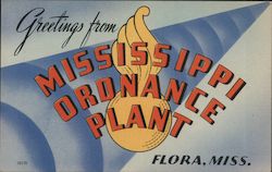 Greetings from Mississippi Ordnance Plant Postcard