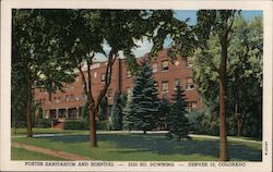 Porter Sanitarium and Hospital - 2525 So. Downing - Denver 10, Colorado Postcard
