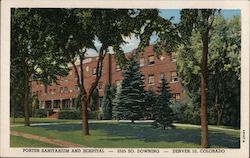 Porter Sanitarium and Hospital - 2525 So. Downing - Denver 10, Colorado Postcard Postcard Postcard