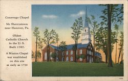 Conewago Chapel, Oldest Catholic Church in the U.S., Built 1787 Postcard