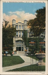 Tower of Administration Building, C.M.S.T.C. Warrensburg, MO Postcard Postcard Postcard