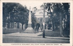 Confederate Monument and Court House Bowling Green, VA Postcard Postcard Postcard