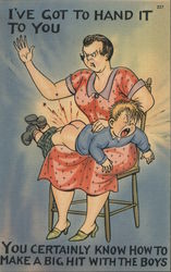 "I've got to hand it to you" - woman spanking child on her lap Postcard