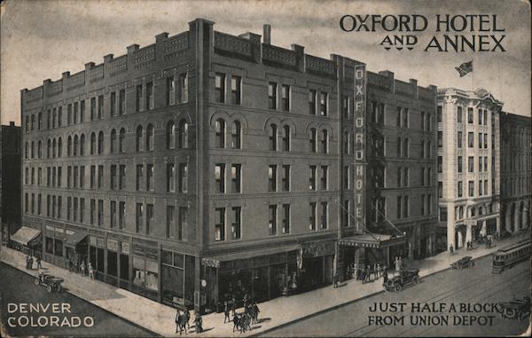 Oxford Hotel and Annex Denver Colorado
